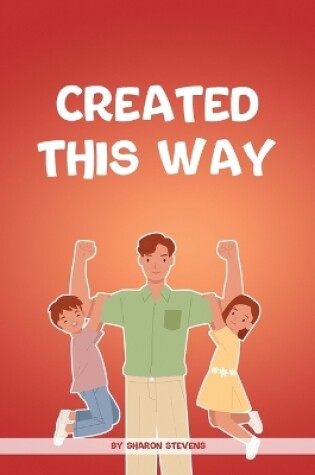 Cover of Created This Way