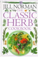 Book cover for The Classic Herb Cookbook