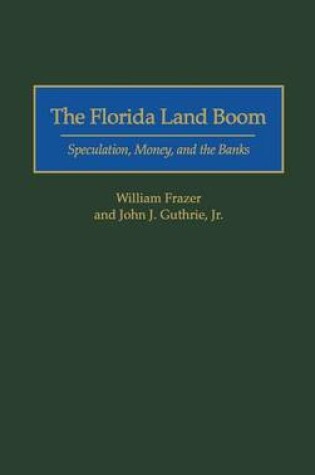 Cover of The Florida Land Boom