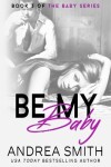 Book cover for Be My Baby