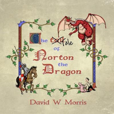 Book cover for The Tail of Norton the Dragon