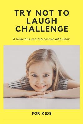 Book cover for Try Not To Laugh Challenge