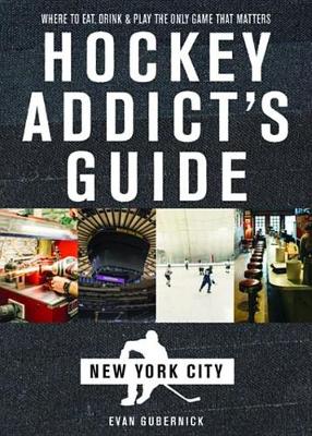 Book cover for Hockey Addict's Guide New York City