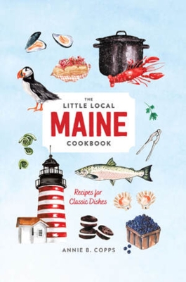 Cover of Little Local Maine Cookbook