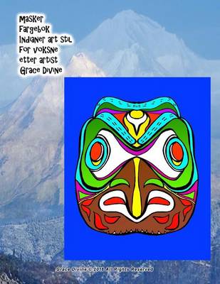 Book cover for masker fargebok Indianer art stil for voksne etter artist Grace Divine