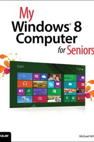 Cover of My Windows 8 Computer for Seniors