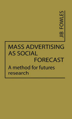 Book cover for Mass Advertising as Social Forecast