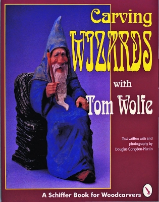 Book cover for Carving Wizards with Tom Wolfe