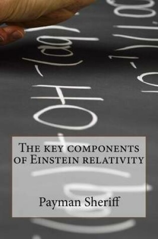 Cover of The components of Einstein relativity