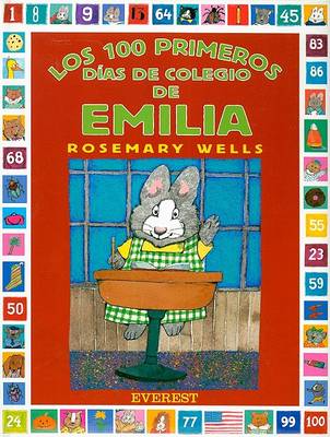 Book cover for Los 100 Primeros Dias de Colegio de Emilia