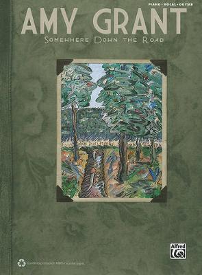 Book cover for Amy Grant: Somewhere Down the Road