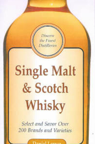 Cover of Single Malt and Scotch Whisky