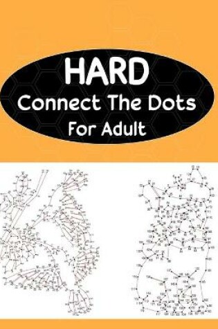 Cover of Hard Connect The Dots For Adult