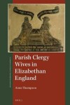 Book cover for Parish Clergy Wives in Elizabethan England