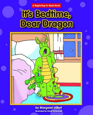 Book cover for It's Bedtime, Dear Dragon