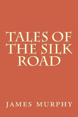 Book cover for Tales of the Silk Road