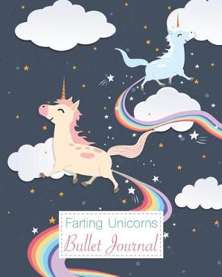 Book cover for Farting Unicorns Bullet Journal