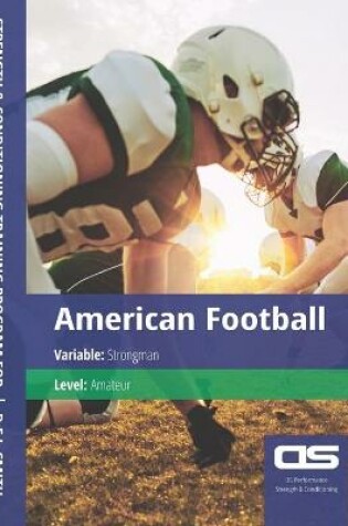 Cover of DS Performance - Strength & Conditioning Training Program for American Football, Strongman, Amateur