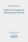 Book cover for Studien zum Korpus der johanneischen Schriften