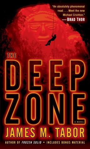 Book cover for The Deep Zone: A Novel (with bonus short story Lethal Expedition)