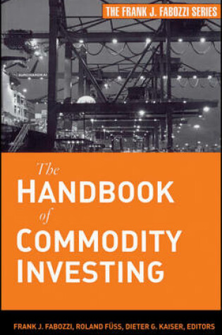 Cover of The Handbook of Commodity Investing