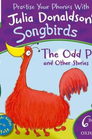 Cover of Oxford Reading Tree Songbirds: Level 2: The Odd Pet and Other Stories