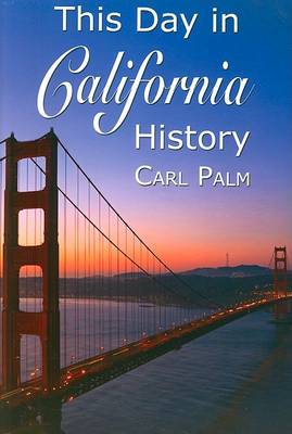 Cover of This Day in California History