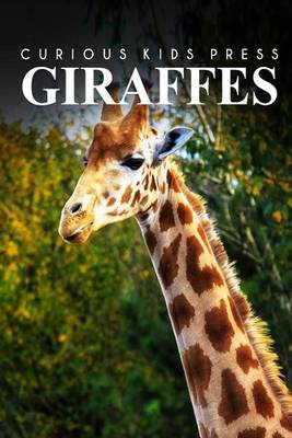 Book cover for Giraffes - Curious Kids Press