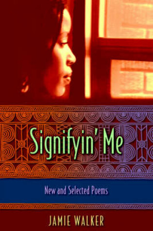 Cover of Signifyin' Me