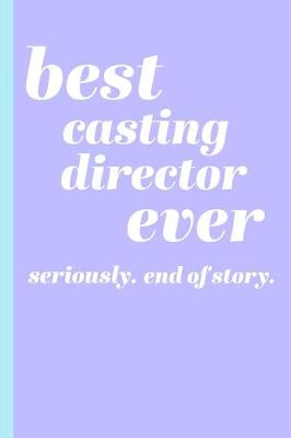 Book cover for Best Casting Director Ever