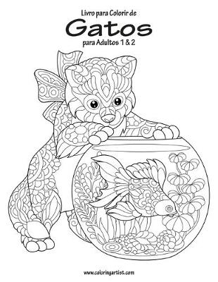 Book cover for Livro para Colorir de Gatos para Adultos 1 & 2