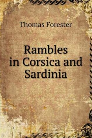 Cover of Rambles in Corsica and Sardinia