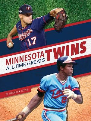 Cover of Minnesota Twins All-Time Greats