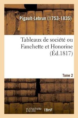 Book cover for Tableaux de Société Ou Fanchette Et Honorine. Tome 2