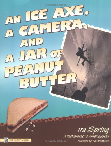 Book cover for Ice Axe, a Camera and a Jar of Peanut Butter