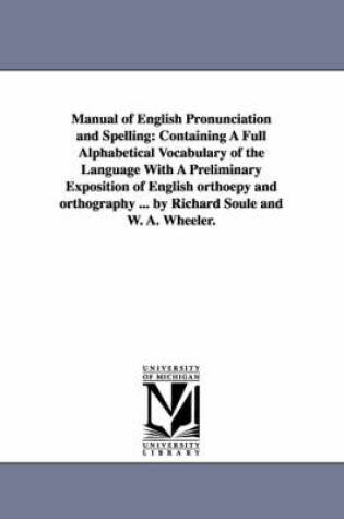 Cover of Manual of English Pronunciation and Spelling