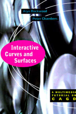 Cover of Interactive Curves and Surfaces