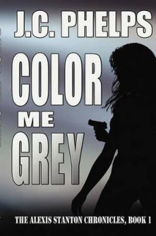 Cover of Color Me Grey