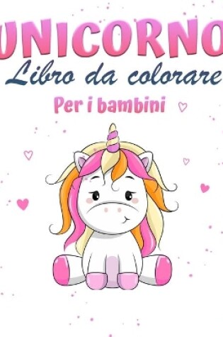 Cover of Unicorno magico libro da colorare per le ragazze