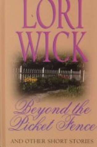 Cover of Beyond the Picket Fence