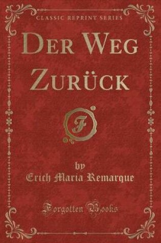 Cover of Der Weg Zurück (Classic Reprint)