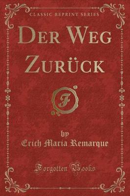 Book cover for Der Weg Zurück (Classic Reprint)