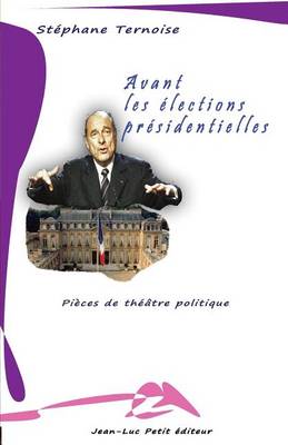 Book cover for Avant les elections presidentielles