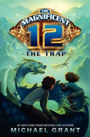 Cover of The Magnificent 12: The Trap