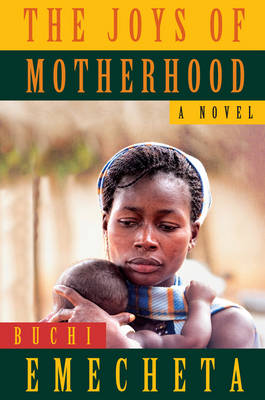 Book cover for The Joys of Motherhood