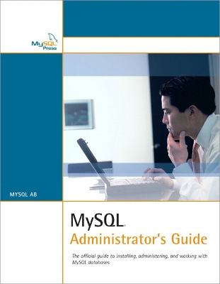 Book cover for MySQL Administrator's Guide