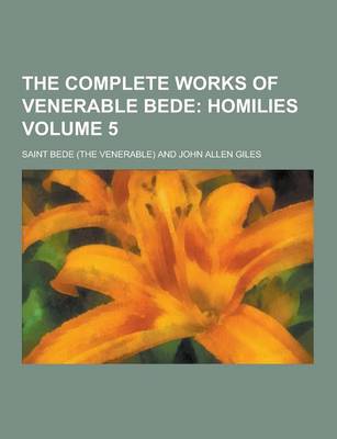 Book cover for The Complete Works of Venerable Bede Volume 5