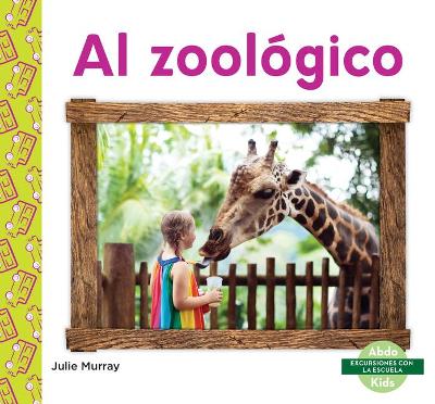 Book cover for Al Zoológico (Zoo)