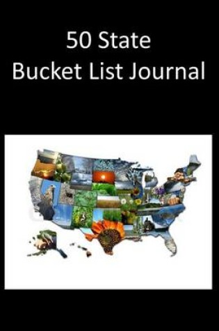 Cover of 50 State Bucket List Journal