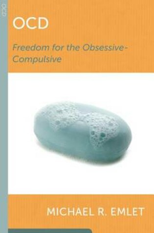 Cover of OCD: Freedom for the Obsessive-Compulsive